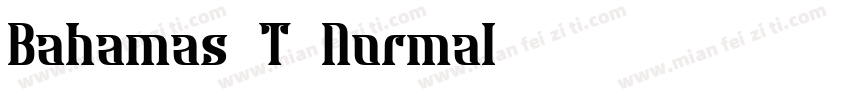 Bahamas T Normal字体转换